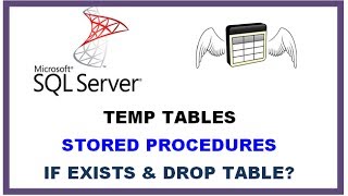 SQL Server Temp Tables - STORED PROCEDURES with IF EXISTS and DROP TABLE - YouTube Sql Server Temp Tables - Stored Procedures With If Exists And Drop Table - Youtube