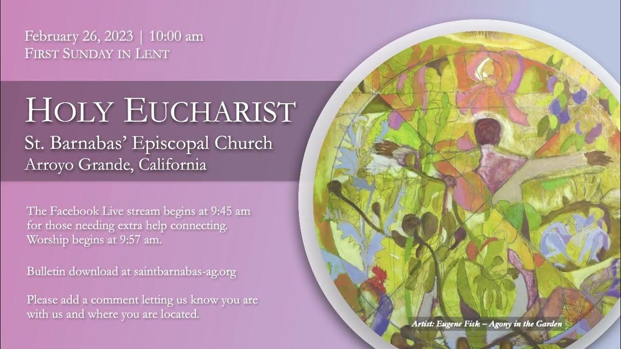 Sunday February 26, 2023 Holy Eucharist, Saint Barnabas' Episcopal
