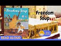 Read Aloud: Freedom Soup by Tami Charles | Stories with Star