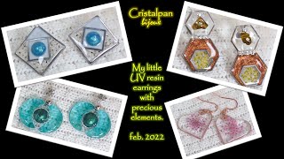 My little UV resin earrings with precious elements - feb. 2022