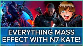 Everything Mass Effect With N7 Kate! (Podcast)