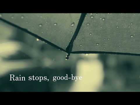 rain stops, good bye 歌ってみた/雨音
