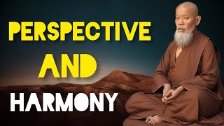 How Perspective And Harmony Can Change Your Life - Zen/Buddhist Wisdom Story.