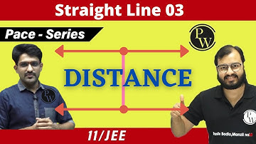 Straight Lines 03 | Distance b/w Parallel Lines, Point and a Line | CLASS 11 | JEE | PACE SERIES