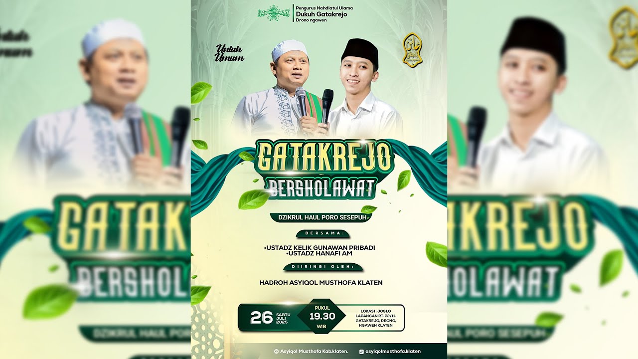 LIVE UST. KELIK GUNAWAN P - UST. HANAFI - MAJLEIS ASYIQOL MUSTHOFA KLATEN - GATAKREJO BERSHOLAWAT