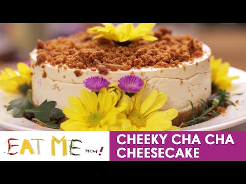 Eat Me Now!: Cheeky Cha Cha Cheesecake