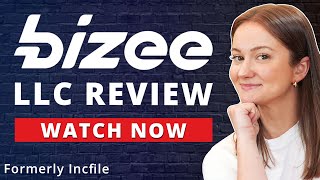 Bizee (formerly Incfile) Service Review  An Honest Look Bizee's Offerings