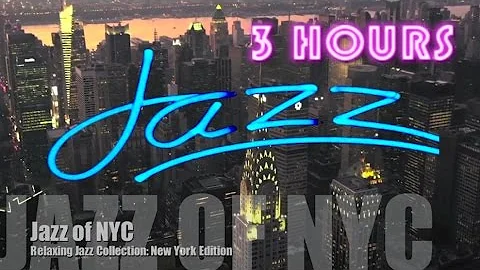 Jazz in New York, Best of New York City Jazz Music/New York Metropolitan Jazz Chillout Luxury Lounge