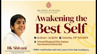 Awakening The Best Self | BK Shivani | Kurukshetra @brahmakumaris @bkshivani