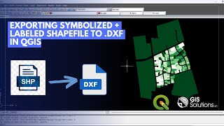 Exporting Symbolized   Labeled Shapefile to DXF in QGIS
