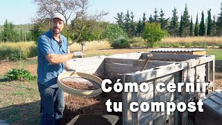 Cómo cernir tu compost