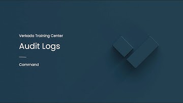 Verkada Command | Audit Logs (Command Admin)