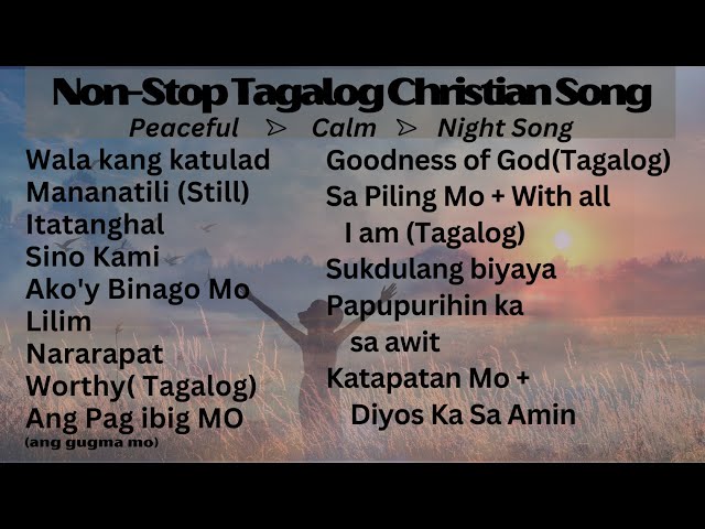 Tagalog Christian Song  I  Non-Stop class=