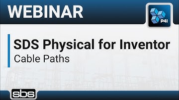 SDS Physical for Inventor- Cable Paths