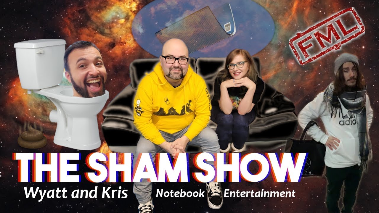 The Sham Show | s3e9 | Notebook Entertainment