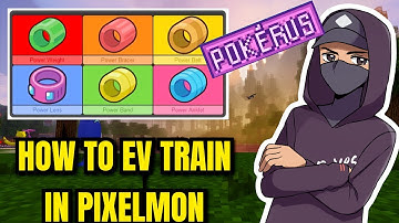 How to EV TRAIN your Pokemon in Pixelmon - Guide