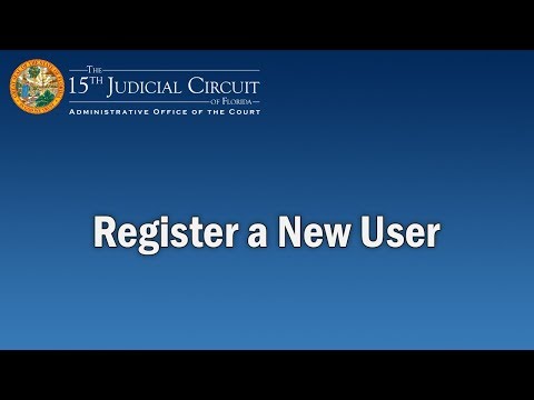 15th Judicial Circuit of Florida - Register a New User