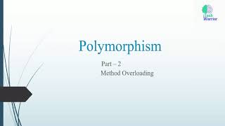 Polymorphism Part-2 | Method Overloading | C#.NET | Object Oriented Programming | Easy Way