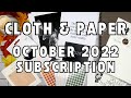 UNBOXING CLOTH &amp; PAPER OCTOBER 2022 SUBSCRIPTION