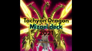 Galaxy-Eyes Tachyon Dragon/Mizael/Mizar deck 2021, ft. new Barian support