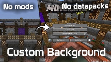 How to make a custom menu background in Minecraft! Java edition 1.17+
