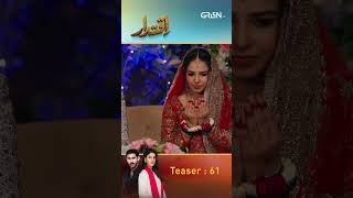 Iqtidar Episode 61 Teaser