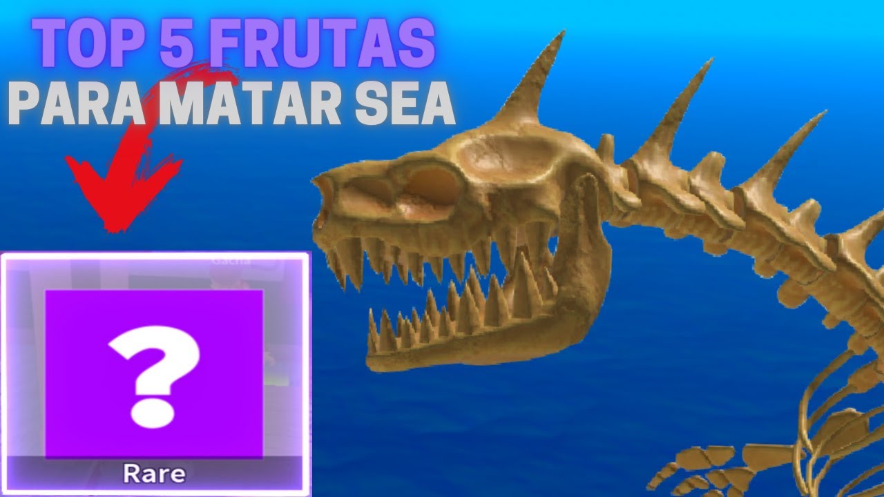 QUAL A MELHOR FRUTA PARA CAÇAR SEA BEAST NO BLOX FRUITS - TIER LIST FRUTAS  QUE DÃO DANO NO SEA 