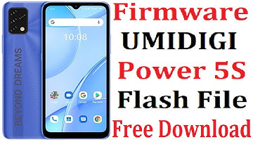 UMIDIGI Power 5S Firmware Flash File Free Download