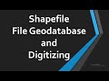 Digitizing with Shapefile and File Geodatabase / Shapefile ve File Geodatabase ile Sayısallaştırma