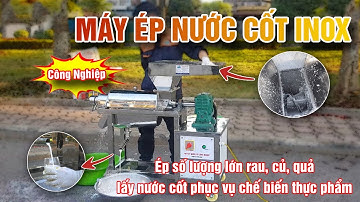 MÁY ÉP NƯỚC CỐT CÔNG NGHIỆP MỚI NHẤT 2024 | Ép đa dạng các loại rau củ quả dược liệu