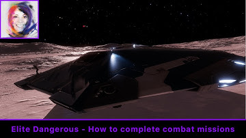 How to complete combat missions - Elite Dangerous