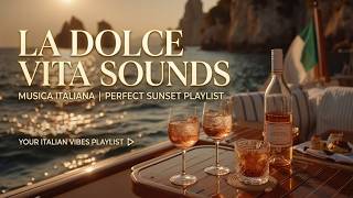 Italian Summer Music | Mediterranean Chill Music For Relaxing Sunset Vibes At Amalfi Coast