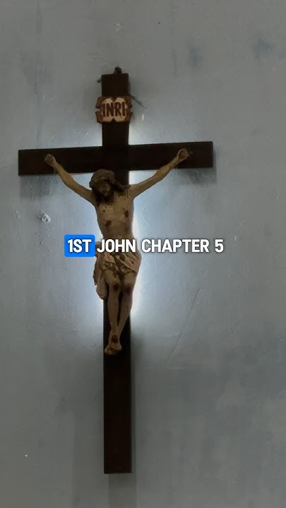 1ST JOHN CHAPTER 5 youtubeshorts bibleverse YouTube 1st-john-chapter-5-youtubeshorts-bibleverse-youtube