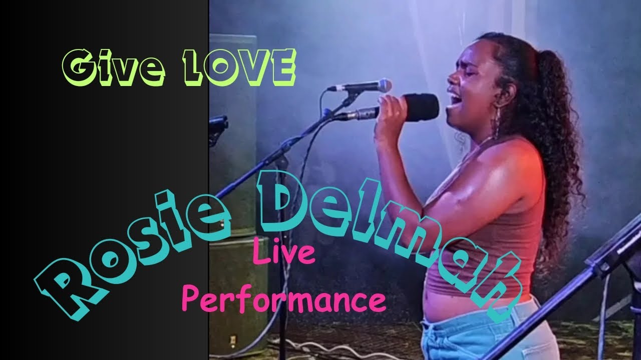 Give LOVE Rosie Delmah Original Song 2024 YouTube