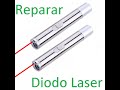 Reparación Puntero laser no emite luz diodo laser