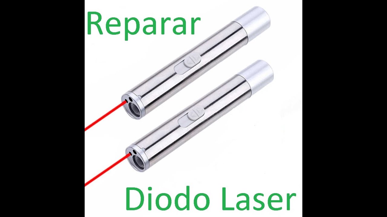 Reparación Puntero laser no emite luz diodo laser YouTube