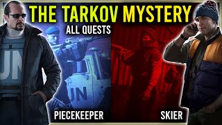 The Tarkov Mystery - All Tasks - Skier and Peacekeeper Quest lines Complete Mr Kerman's Cat Hologram