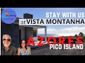 Stay with us - At Vista Montanha - Village of Sao Mateus - Pico Island - Azores - Portugal - Ep 53