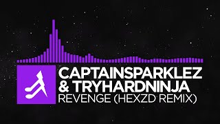 [Dubstep] - CaptainSparklez & tryhardninja - Revenge (HEXZD Remix)