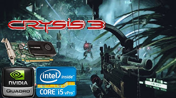 Crysis 3 | Game Test | Quadro k600 with Core i5 3470 & 4 GB Ram