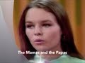 The Mamas and the Papas - Dedicated to the one I love