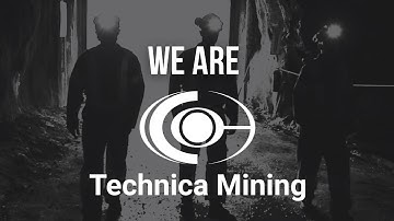 We Are Technica Mining