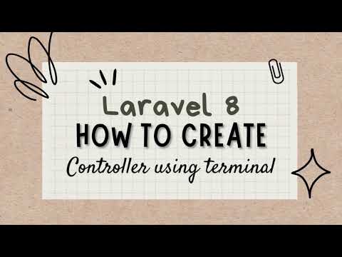 Laravel | How to Create Controller using Terminal