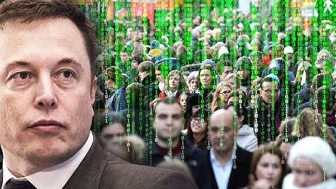 Billionaire Elon Musk Says We