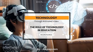 The Role of Technology in Education Transforming Learning 📚 | AskPrep IAS