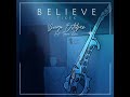 Believe (Tikėk) - Audio