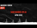 Sam Harris on AI and GPT-4