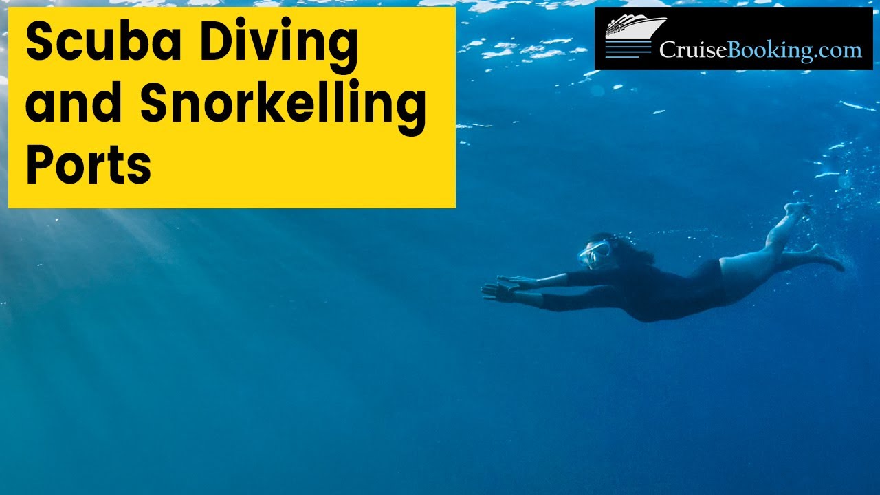 Best Cruise Ports for Scuba Diving and Snorkeling | CruiseBooking.com