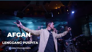 AFGAN - LENGGANG PUSPITA (GOZADERA SURABAYA)