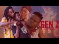 GEN Z NEW AFRICAN SWAHILI MOVIE FULL MOVIE